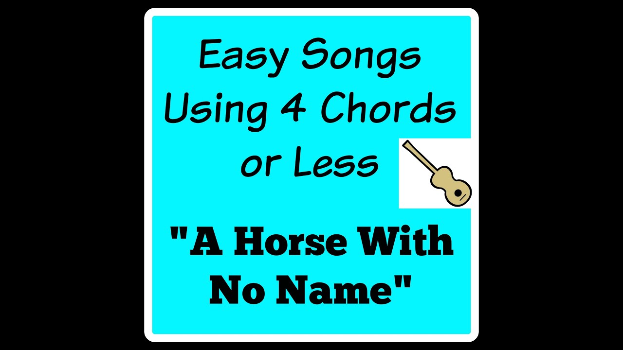 Easy name. A Horse with no name Chords. America a Horse with no name. A Horse with no name аккорды. No easy песни.