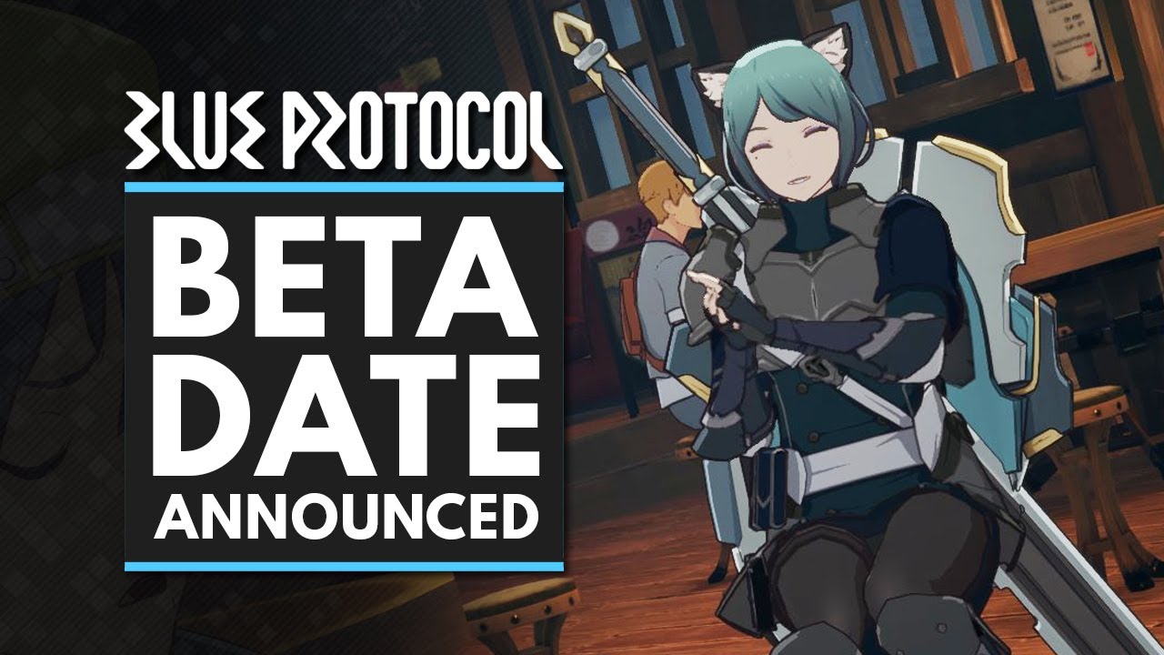 Blue Protocol  Network Closed Beta Test Dates & Details - Get Ready Now &  New Gameplay Coming! 