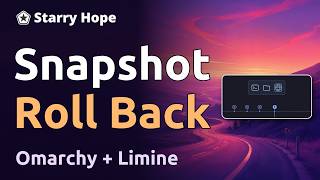 Make a Snapshot in Omarchy and Roll Back screenshot 3