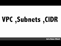 AWS Training | VPC | Subnets and CIDR blocks | Virtual Private Cloud