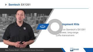 Semtech Sx1261Sx1262 Development Kit New Product Brief Mouser