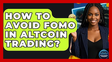 How To Avoid FOMO In Altcoin Trading? - Crypto Trading Strategists