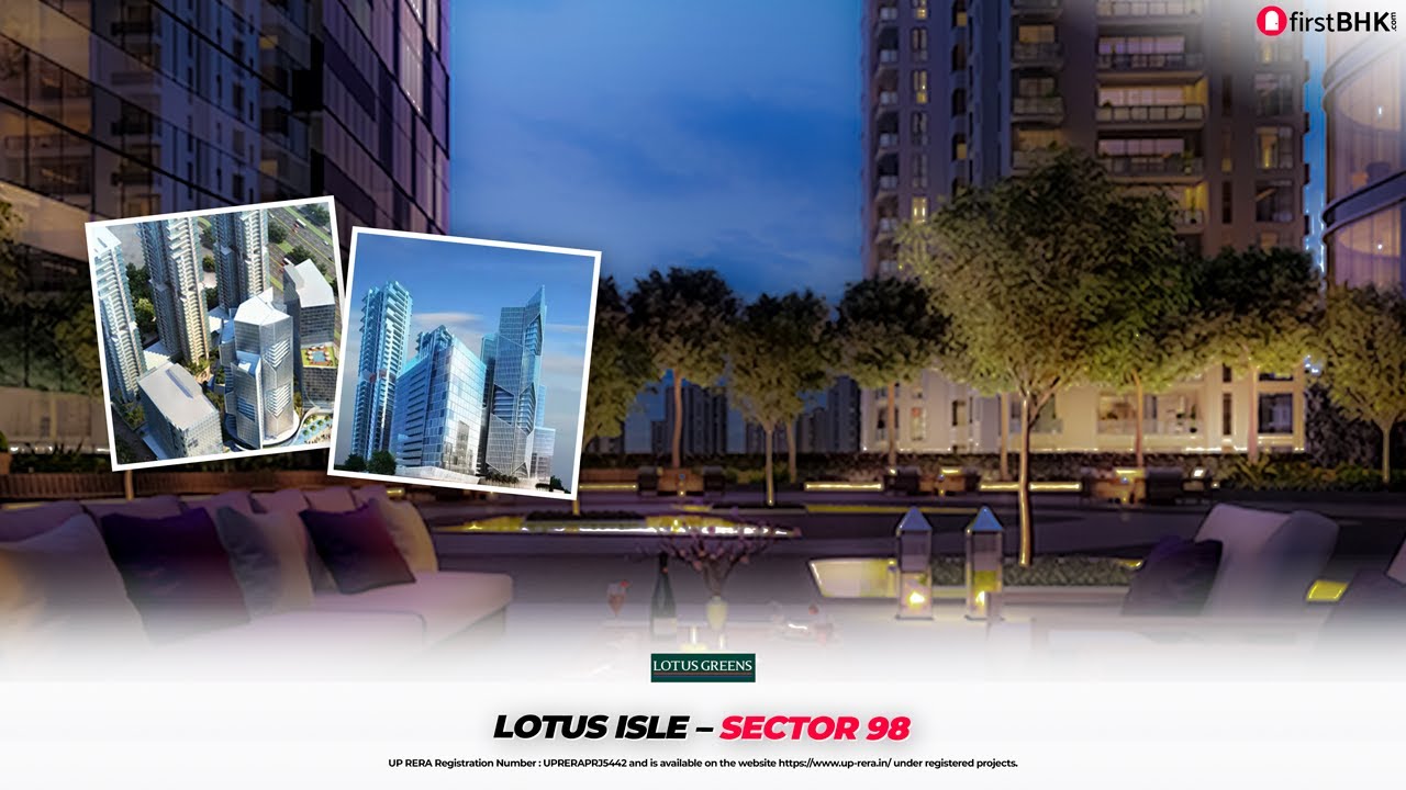 Lotus Isle - Sector 98, Noida | 3 BHK | 4 BHK | firstBHK.com
