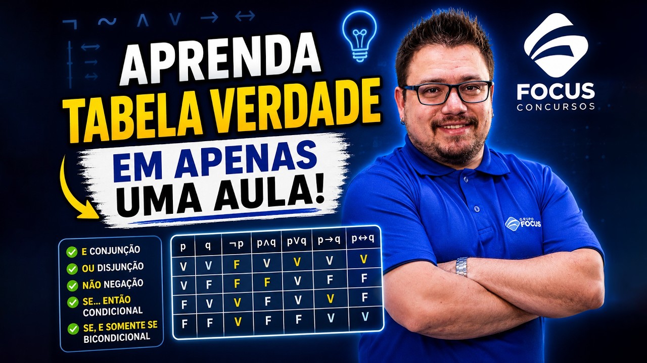 Aprenda Tabela Verdade em Apenas Uma Aula!