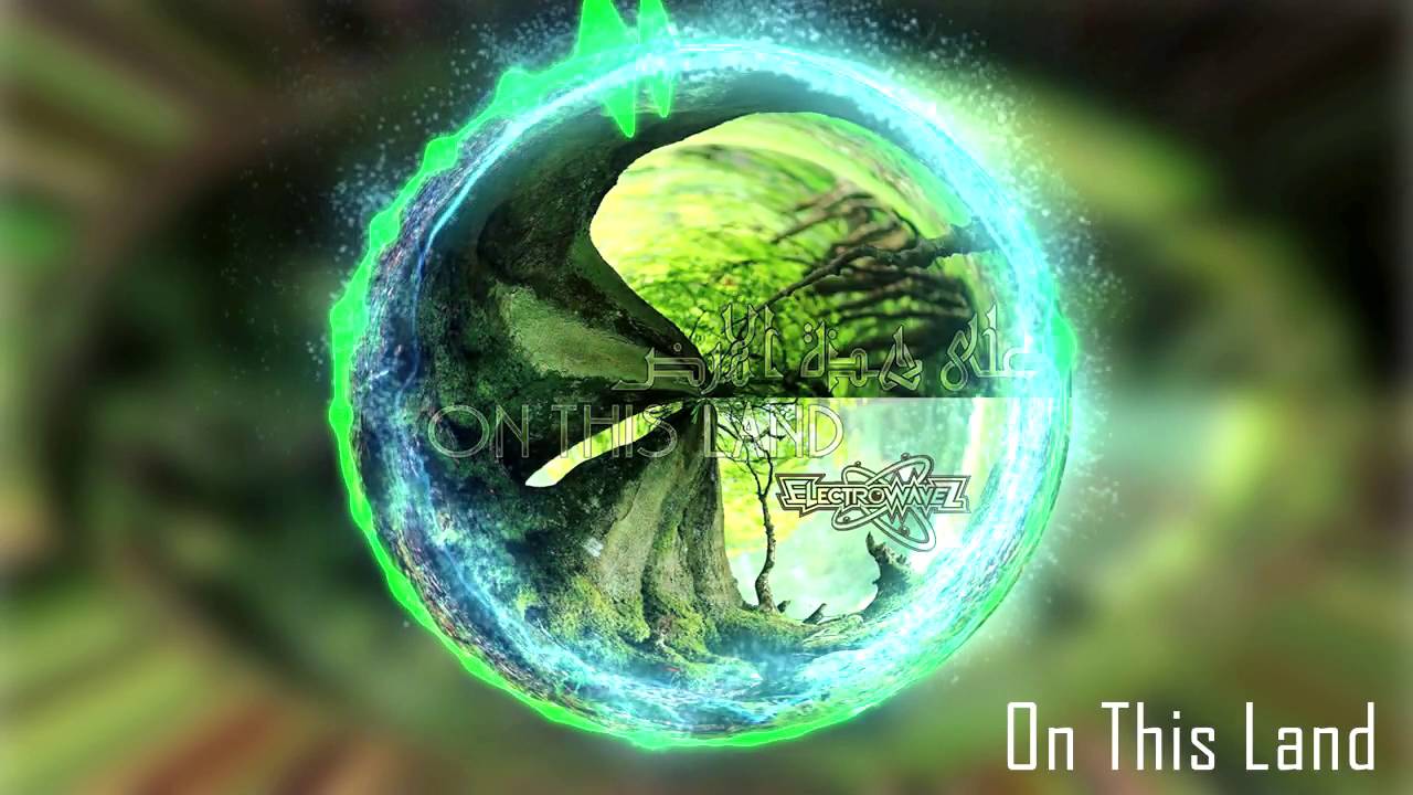 ElectrowaveZ - On This Land