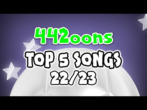 🎵TOP 5 FOOTBALL SONGS 22/23🎵 (442oons)