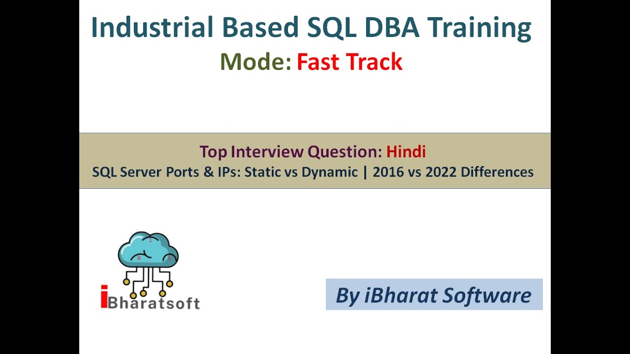 19. SQL Server Ports & IPs: Static vs Dynamic | 2016 vs 2022 ...