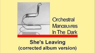 Video-Miniaturansicht von „OMD - She's Leaving (corrected album version)“