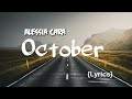 Alessia cara - October (Lyrics)