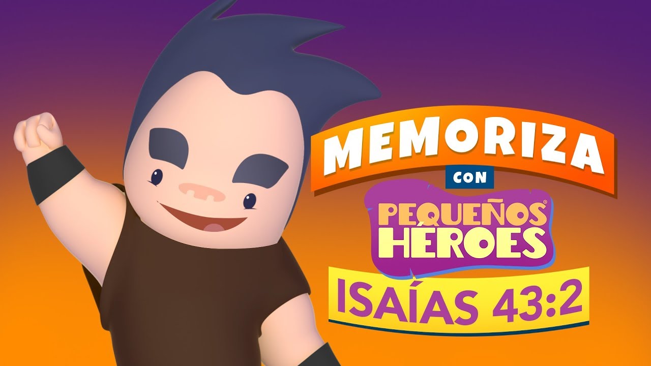 Isaías 432 Memoriza Versículo De La Biblia Con Pequeños Héroes Para Niños