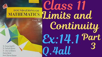 Class 11/Limits and Continuity/Ex:-14.1 part 3 Q. 4 ALL