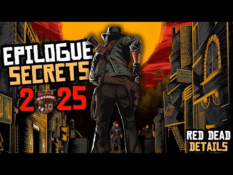 The BEST SECRETS Revealed In RDR2's Epilogue In 2025!! | Red Dead Redemption 2
