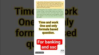 Time and work question 3 formula based by amay mishra @thecuriousmind815 #bank  #ssccgl #exam