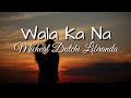 Wala Ka Na - Michael Dutchi Libranda (Lyrics)