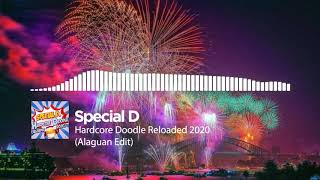 Special D - Hardcore Doodle Reloaded 2020 (Alaguan Edit) [Free Download]