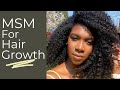 MSM For Hair Growth || 2 Ways to use Msm/Sulfur for Hair Growth