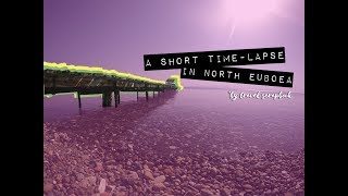 A Short Time Lapse In Euboea, Greece