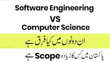 Difference Between BSCS And Software Engineering - BSCS Scope in Pakistan - SE cope in Pakistan