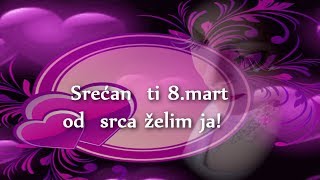 Poruka za 8.Mart ❤🌹💕