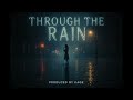 Through The Rain 2025 mp3