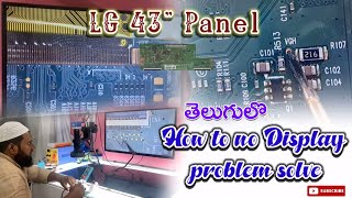 LG 43" panel no Display How to solve