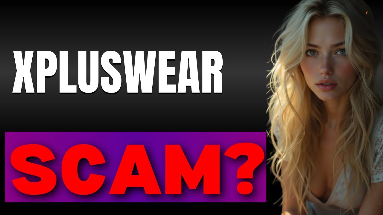 Xpluswear Reviews   Is Legit or Scam