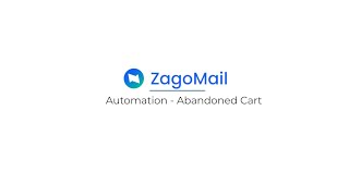 Zagomail - Automation Abandoned Cart