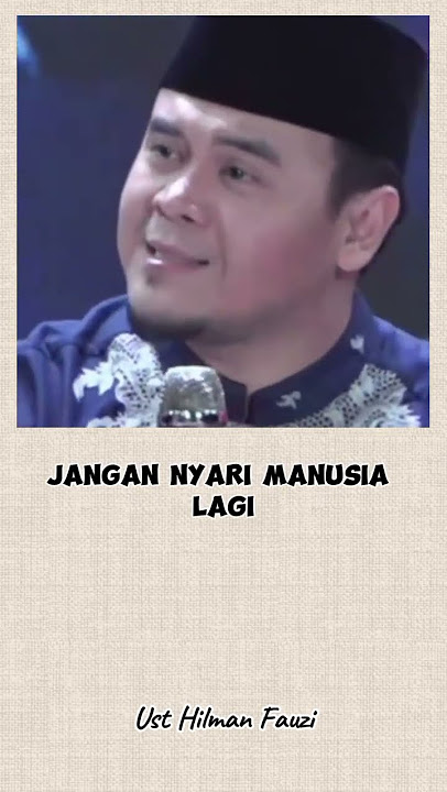 Jangan pernah menangisi orang yang sudah menyakiti kita #dakwah #ustadzhilmanfauzi #kajianislam