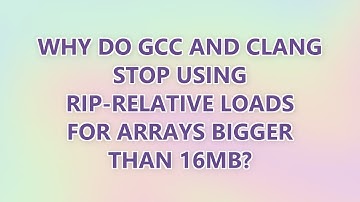 Why do GCC and Clang stop using RIP-relative loads for arrays bigger than 16MB?