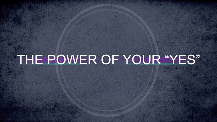 The Power of Your "Yes" [feat. Stephen Hogue] (11a)