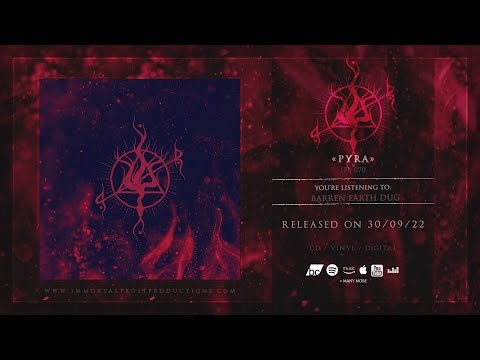 Pyra - Barren Earth Dug (Official Track Stream)