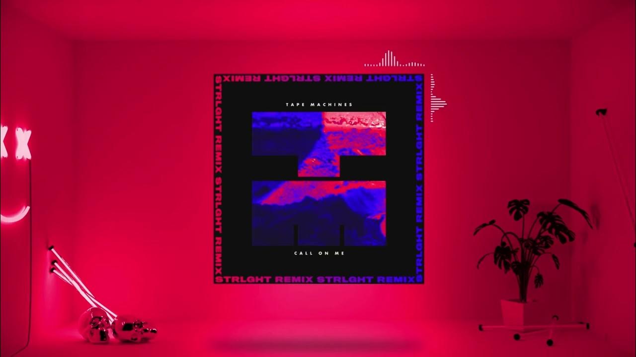 Tape Machines feat. Jowen Call on Me (STRLGHT Remix) (1 Hour Loop