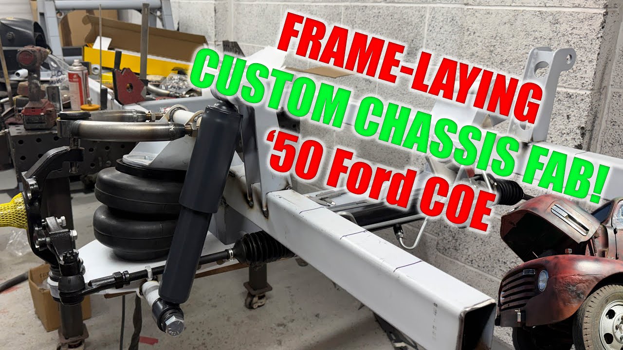 От стали до хруста — кастомное шасси для моего Ford COE 1950 года — рамоукладочный монстр! Видео №17