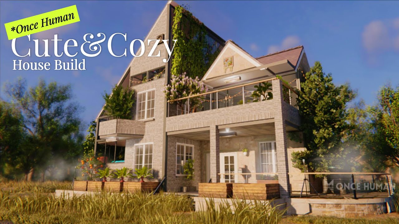 Building Cute and Cozy House in ONCE HUMAN