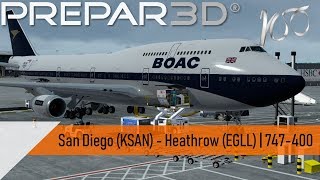 P3D V4.4 Full Flight - BOAC Retro Livery 747 - San Diego to London (KSAN-EGLL)