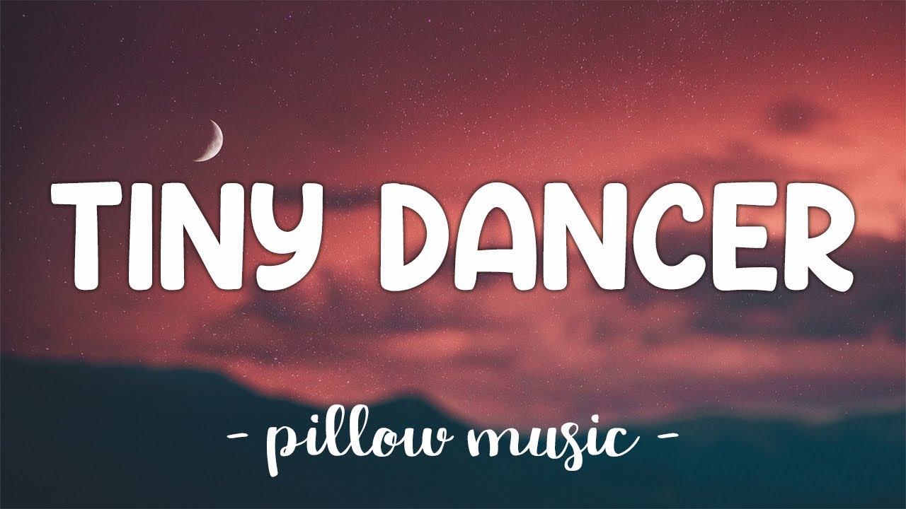 Tiny Dancer Elton John Lyrics YouTube Tiny Dancer Elton John Lyrics YouTube