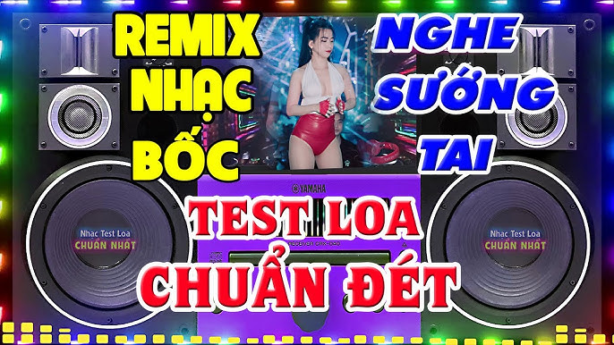 2. Nhạc thử nghiệm chất lượng âm thanh
