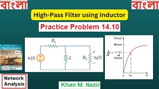 (B)ENA Pr 14.10 || High-Pass Filter using Inductor || Transfer Function || Corner Frequency E Ena A Pr 14 10 High Pass Filter Using Inductor Transfer Function Corner Frequency