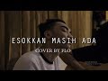 Download Mp3 ESOKKAN MASIH ADA cover by ENRICO FLORENZIO PITTA Gudang lagu Download Mp3 ESOKKAN MASIH ADA cover by ENRICO FLORENZIO PITTA