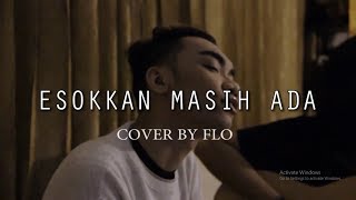 ESOKKAN MASIH ADA cover by ENRICO FLORENZIO PITTA