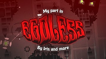 My part in Egoless by Iris and more