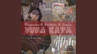 Vuya Kaya (Original Mix)