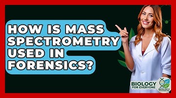 How Is Mass Spectrometry Used In Forensics? - Biology For Everyone