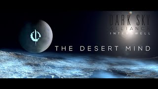 Dark Sky Alliance - The Desert Mind  from Interdwell Resimi