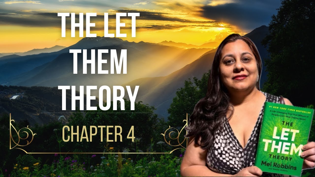 Summary of CHAPTER 4 - "LET THEM STRESS YOU OUT" - book "THE LET THEM THEORY"