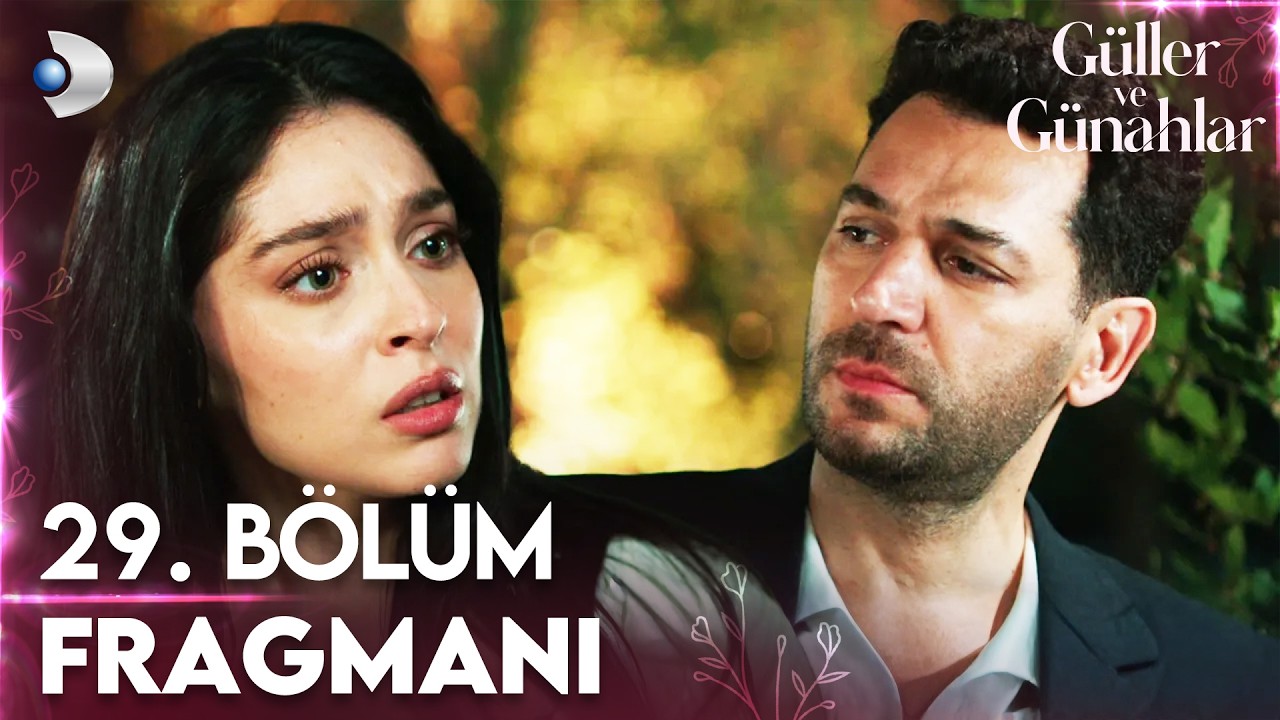 Güller ve Günahlar - Güller ve Günahlar 29. Bölüm Fragmanı