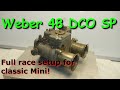 Weber 48 dco sp for a full race bl classic mini full restoration and comparison with a dcoe