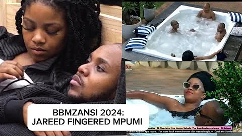 BBMZANSI 2024: JAREED F!NGERED MPUMI INSIDE THE JACUZZI WITH LIEMA BESIDE THEM