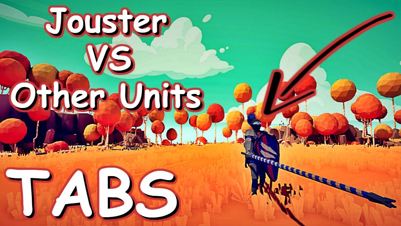 JOUSTER VS OTHER UNITS | TABS v0.3.1