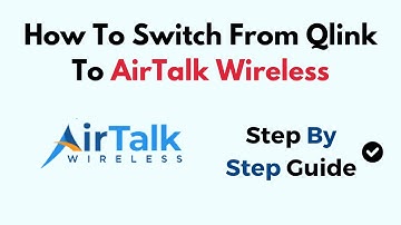 How to Switch from Q Link to AirTalk Wireless – Port-In Guide, Number Transfer & Activation Steps